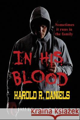 In His Blood Harold R. Daniels 9781627553698