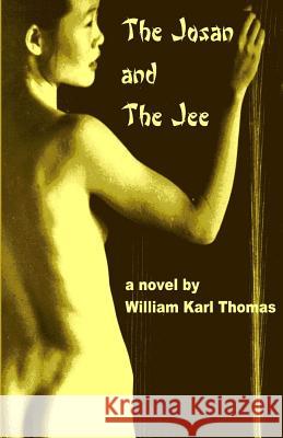 The Josan And The Jee Thomas, William Karl 9781627680011