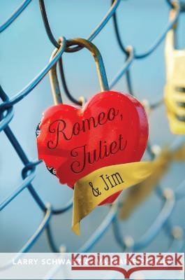 Romeo, Juliet & Jim: Book 1 Larry Schwarz Iva-Marie Palmer 9781627792509