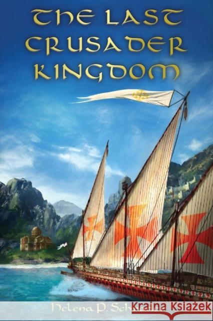 The Last Crusader Kingdom: Dawn of a Dynasty in Twelfth-Century Cyprus Helena P. Schrader 9781627875172