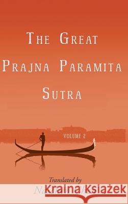 The Great Prajna Paramita Sutra, Volume 2 Naichen Chen 9781627875820 Wheatmark