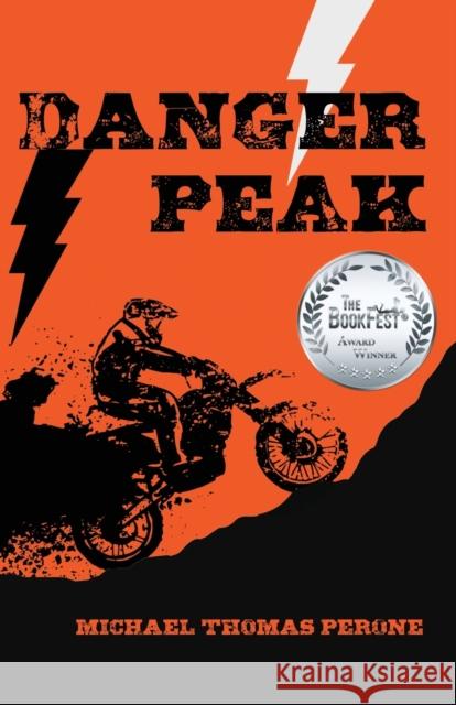 Danger Peak Michael Thomas Perone 9781627879507