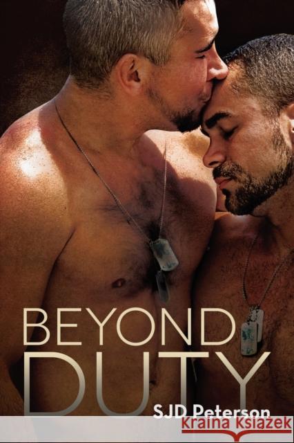 Beyond Duty Sjd Peterson 9781627980029 Dreamspinner Press