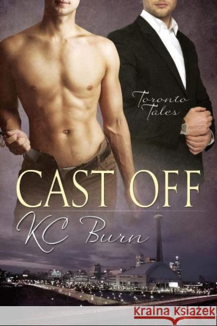 Cast Off Kc Burn 9781627981293 Dreamspinner Press