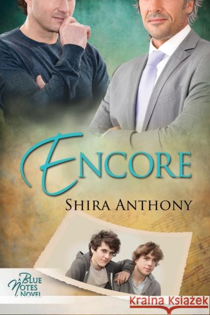 Encore Shira Anthony 9781627982481 Dreamspinner Press