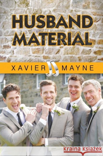 Husband Material Xavier Mayne 9781627983709