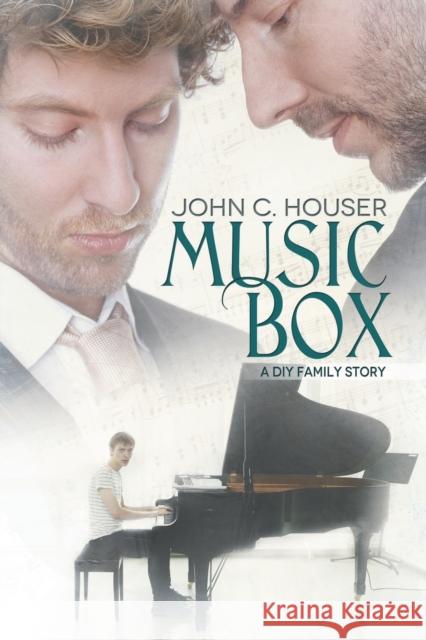 Music Box John C. Houser 9781627984256 Dreamspinner Press