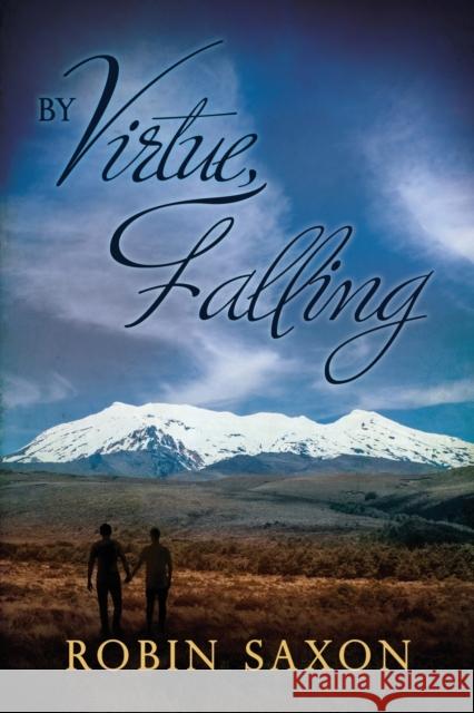 By Virtue, Falling Robin Saxon   9781627984362 Dreamspinner Press