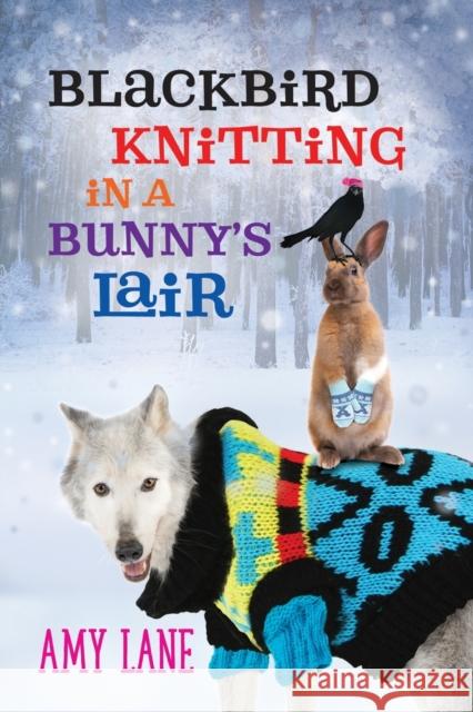 Blackbird Knitting in a Bunny's Lair Amy Lane 9781627988735 Dreamspinner Press