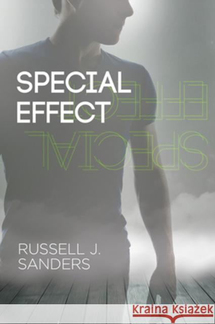 Special Effect Russell J Sanders   9781627989114 Harmony Ink Press