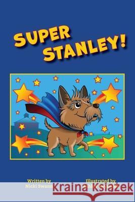 Super Stanley Nicki Swann Ashley Reynolds 9781628063196 Salt Water Media, LLC