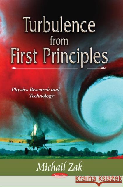 Turbulence from First Principles Michail Zak 9781628084689 Nova Science Publishers Inc