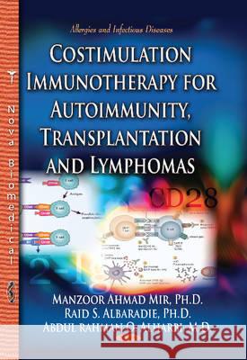 Reverse Costimulation in the Treatment of Infectious Diseases Dr Manzoor Ahmad Mir, Ph.D. 9781628085198