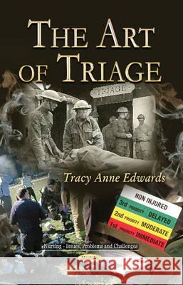 Art of Triage Tracy Anne Edwards 9781628085921