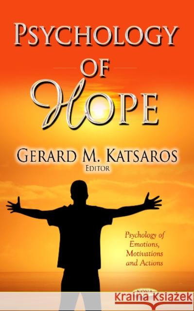 Psychology of Hope Gerard M Katsaros 9781628089646