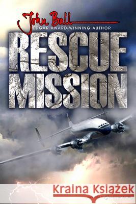 Rescue Mission John Ball 9781628150100