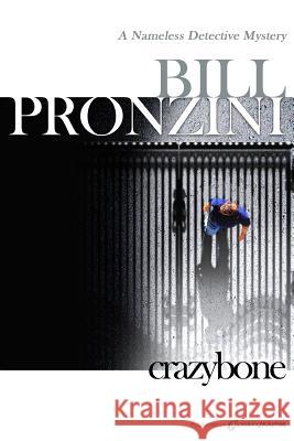 Crazybone Bill Pronzini 9781628152937