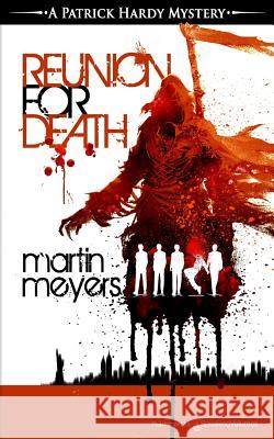 Reunion for Death Martin Meyers 9781628153651