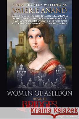 Women of Ashdon Valerie Anand Anand Fiona Buckley 9781628154016