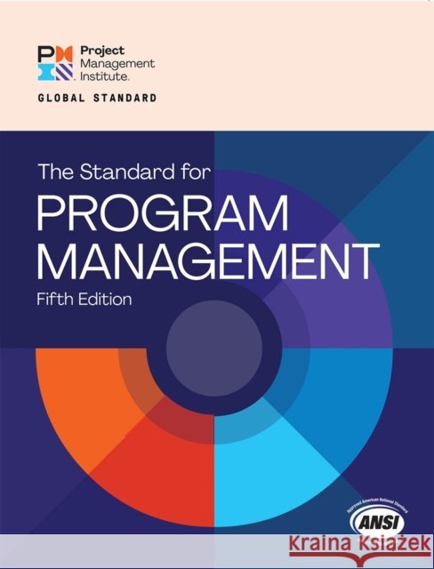 The Standard for Program Management - Fifth Edition Project Management Institute PMI 9781628258141