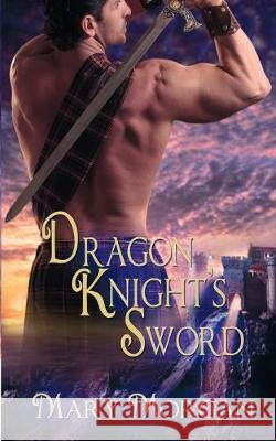 Dragon Knight's Sword Mary Morgan 9781628303971