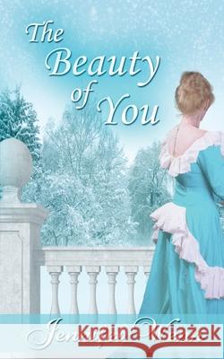 The Beauty of You Jennifer Wenn 9781628307078