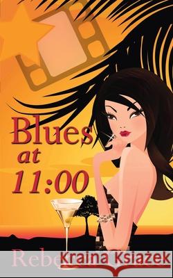 Blues at 11 Rebecca Grace 9781628307214