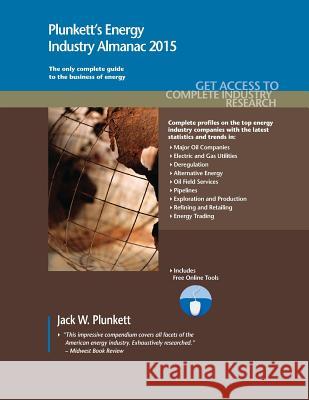 Plunkett's Energy Industry Almanac 2015 Jack W. Plunkett   9781628313475 Plunkett Research, Ltd