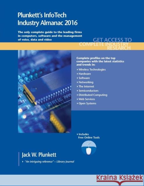 Plunkett's Infotech Industry Almanac 2016 Jack W. Plunkett 9781628313864 Plunkett Research
