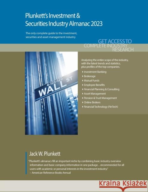 Plunkett's Investment & Securities Industry Almanac 2023 Jack W. Plunkett 9781628316599 Plunkett Research, Ltd