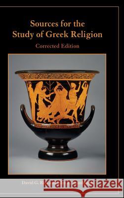 Sources for the Study of Greek Religion, Corrected Edition David Rice John E. Stambaugh 9781628370676