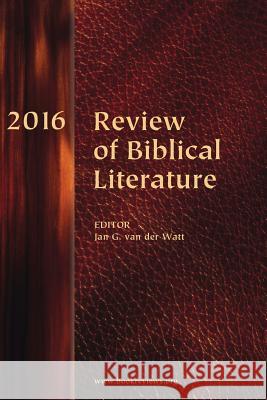 Review of Biblical Literature, 2016 Jan Van Der Watt 9781628371505 Society of Biblical Literature