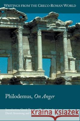 Philodemus, On Anger D Armstrong 9781628372694 Society of Biblical Literature