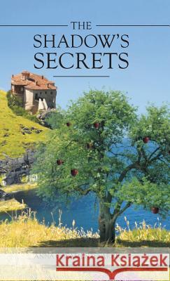 The Shadow's Secrets Anna Casament 9781628384536 Page Publishing, Inc.