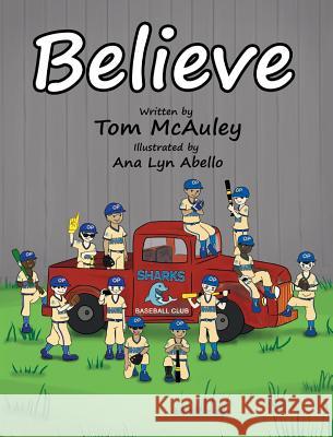 Believe Tom McAuley 9781628387223