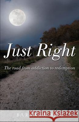 Just Right Barbara Bice 9781628391763