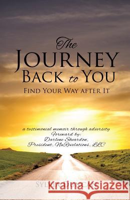 The Journey Back to You Sylvia Duncan 9781628393088