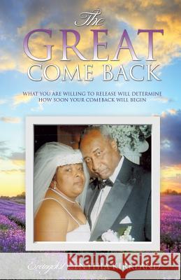 The Great Come Back Evangelist Cynthia Kirkland 9781628393194