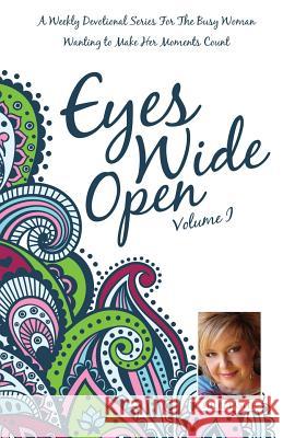 Eyes Wide Open, Vol. 1 Sheri Easter 9781628397536