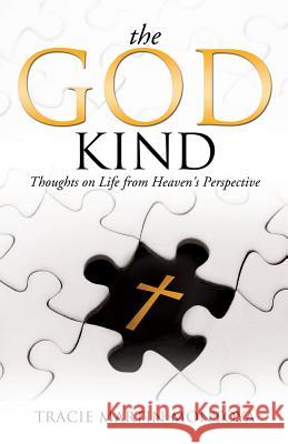 The God Kind Tracie Martin Montoya 9781628398526