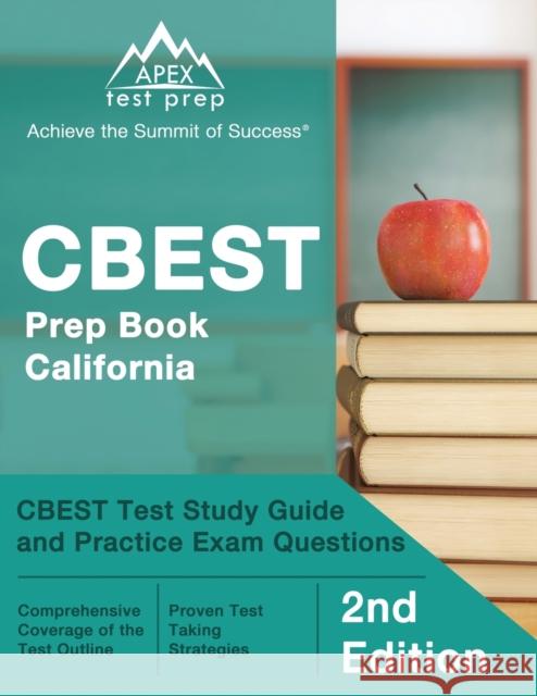 CBEST Prep Book California: CBEST Test Study Guide and Practice Exam Questions [2nd Edition] Matthew Lanni 9781628457452