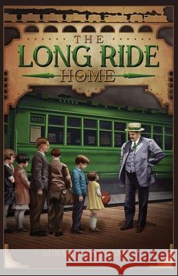 The Long Ride Home Nathan Hutcheon Susan R. Lawrence 9781628564457