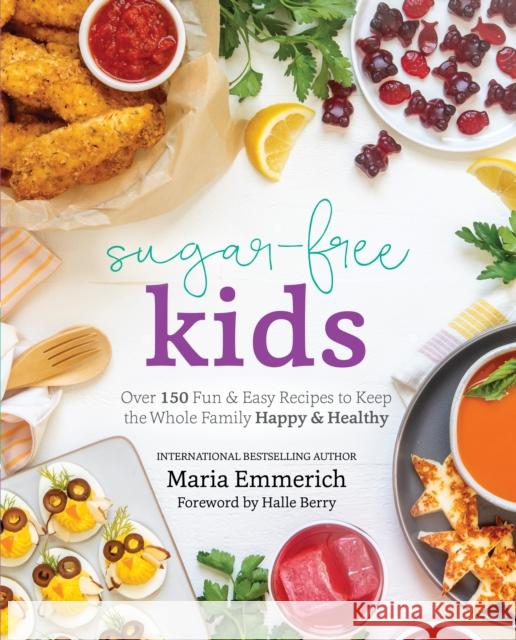 Sugar-Free Kids Emmerich, Maria 9781628601312