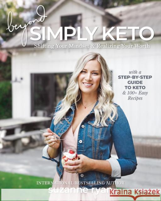 Beyond Simply Keto Suzanne Ryan 9781628603712