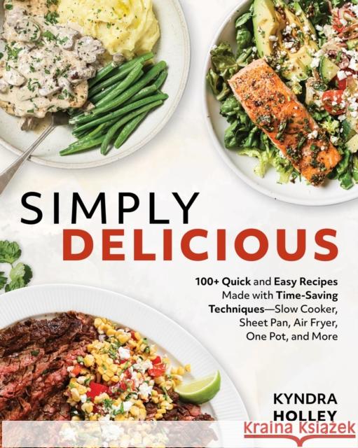 Simply Delicious Kyndra Holley 9781628605716 Victory Belt Publishing