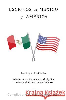 Escritos de Mexico y America Jim Berwick 9781628710786