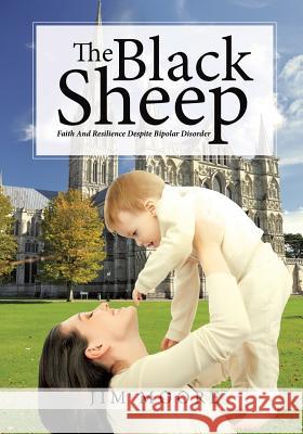 The Black Sheep Jim Moore 9781628712230 Xulon Press