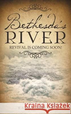 Bethesda's River Randy Manns 9781628713800