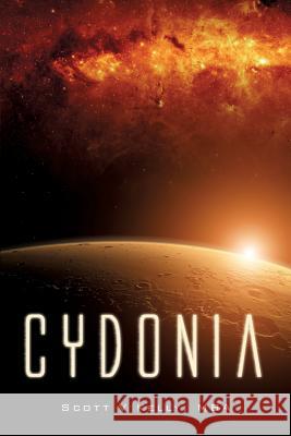 Cydonia Mba Scott V Kelly 9781628714340 Xulon Press