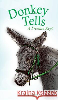 Donkey Tells J Thomas (John M) 9781628715309 Xulon Press